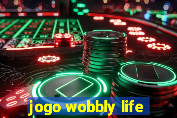 jogo wobbly life